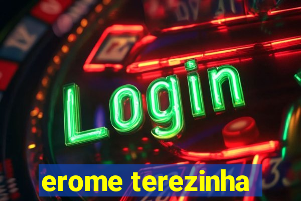 erome terezinha